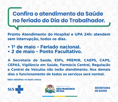 Confira o atendimento da Saúde no feriado do Dia do Trabalhador.